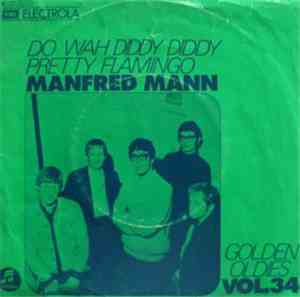 Manfred Mann - Do Wah Diddy Diddy / Pretty Flamingo
