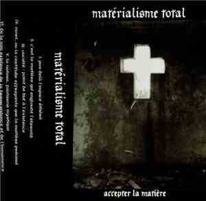 Materialisme Total - Accepter la Matière