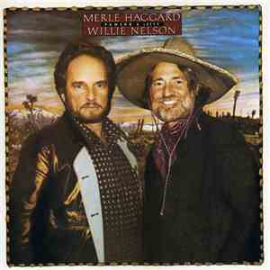 Merle Haggard & Willie Nelson - Pancho & Lefty