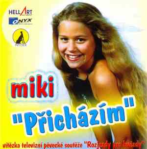 Miki  - Přicházím