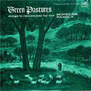 Minkler Family - Green Pastures