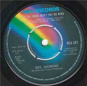 Neil Diamond - And The Grass Won't Pay No Mind / Merry-Go-Round