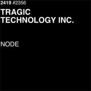 NODe (Not Ordinary Dead) - Tragic Technology Inc.