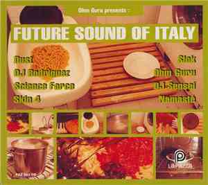 Ohm Guru - Future Sound Of Italy