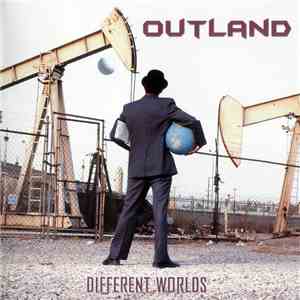 Outland  - Different Worlds