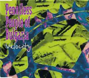 Penniless People Of Bulgaria - Velocity