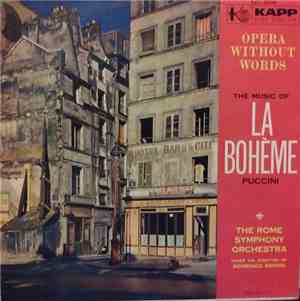 Puccini, Rome Symphony Orhestra, Domenico Savino - The Music Of La Boheme