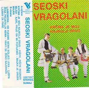 Seoski Vragolani - Krčma Je Moj Najbolji Drug