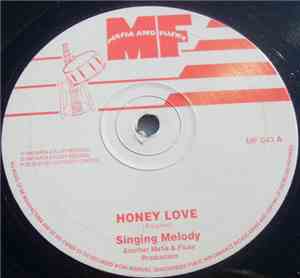 Singing Melody / Glen Ricks - Honey Love / Are You Ready