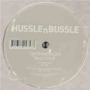 Smithmonger - Bass Drop