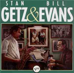 Stan Getz & Bill Evans - Stan Getz & Bill Evans