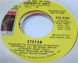 Stefan - I've Got To Love Somebody's Baby