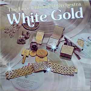 The Love Unlimited Orchestra - White Gold