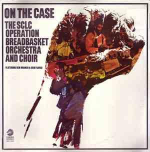 The SCLC Operation Breadbasket Orchestra And Choir - On The Case