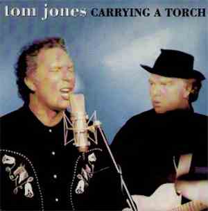 Tom Jones - Carrying A Torch