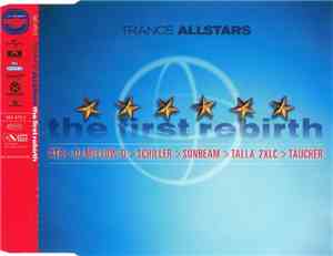 Trance Allstars - The First Rebirth