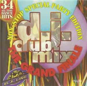 Various - D.J. Club Mix The Grand Finale