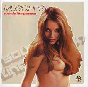 Various - Music.First - Sounds Like Passion