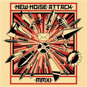 Various - New Noise Attack - MMXI