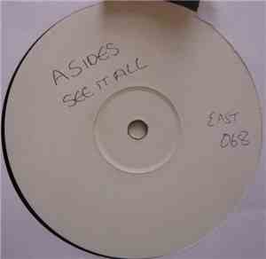 A Sides - See It All / Certainty