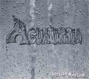 Aguaturbia - Versión Acústica