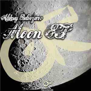 Aleksey Beloozerov - Moon EP