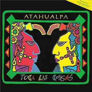 Atahualpa - Toca Las Congas