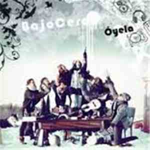 Bajo Cero - Óyela