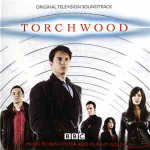 Ben Foster and Murray Gold - Torchwood (Original Television Soundtrack)