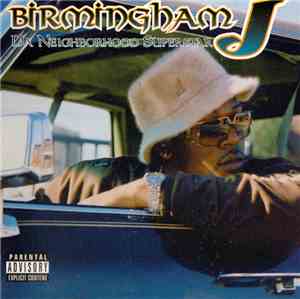 Birmingham J - Da Neighborhood Superstar