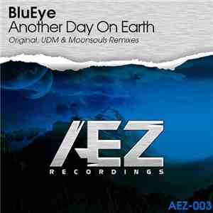 BluEye - Another Day On Earth