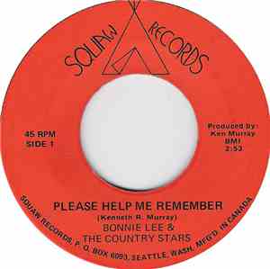 Bonnie Lee & The Country Stars - Please Help Me Remember / Hello Darlin'