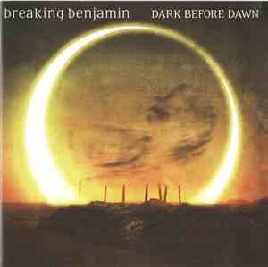 Breaking Benjamin - Dark Before Dawn