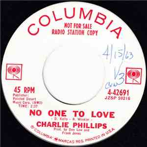 Charlie Phillips - No One To Love / 'Til Sunday