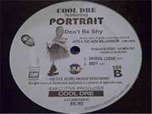 Cool Dre Featuring Portrait - My Love / Don't Be Shy