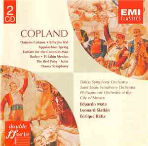 Copland  / Mata  • Slatkin  • Bátiz - Danzón Cubano • Billy The Kid • Appal ...