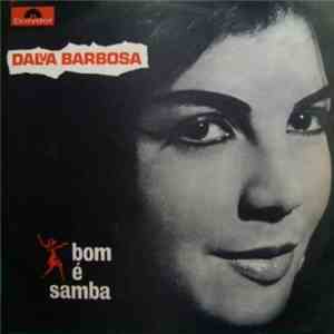 Dalva Barbosa - Bom É Samba