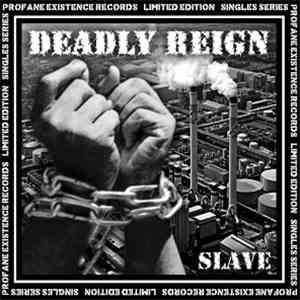 Deadly Reign - Slave