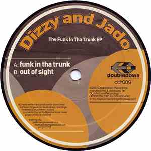Dizzy And Jado - The Funk In Tha Trunk EP