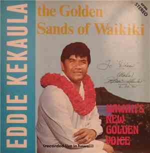 Eddie Kekaula - The Golden Sands Of Waikiki