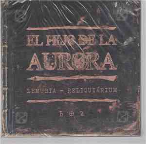 El Hijo De La Aurora - Lemuria / Reliquiárium