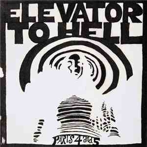 Elevator To Hell - Parts Four And Five