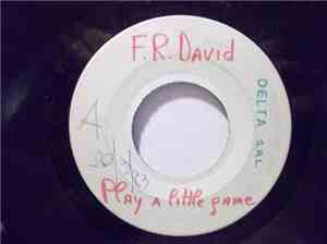 F.R. David - Play A Little Game