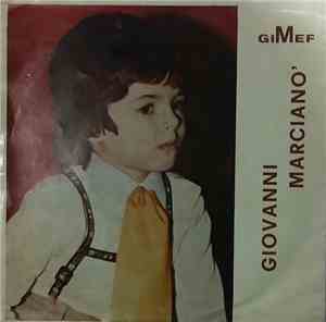 Giovanni Marciano' - Meghiu Oggi Che Poi