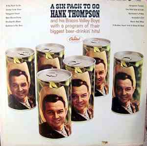 Hank Thompson And His Brazos Valley Boys - A Six Pack To Go