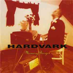 Hardvark - Memory Barge