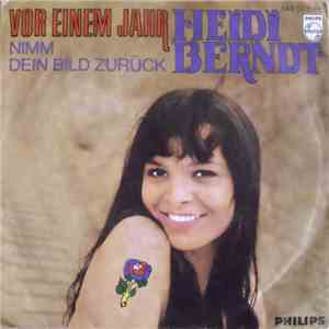Heidi Berndt - Nimm Dein Bild Zurück