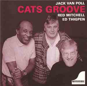 Jack van Poll, Red Mitchell, Ed Thigpen - Cats Groove