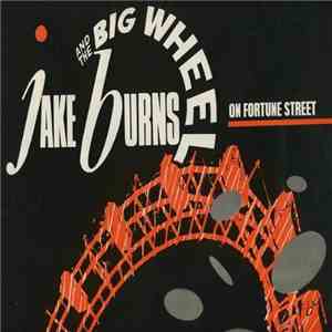 Jake Burns And The Big Wheel - On Fortune Street