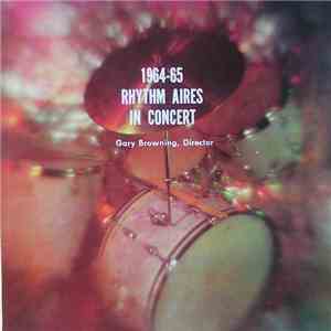 Longmont High School Rhythm Aires - 1964-65 Rhythm Aires In Concert
